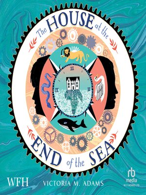 cover image of The House at the End of the Sea